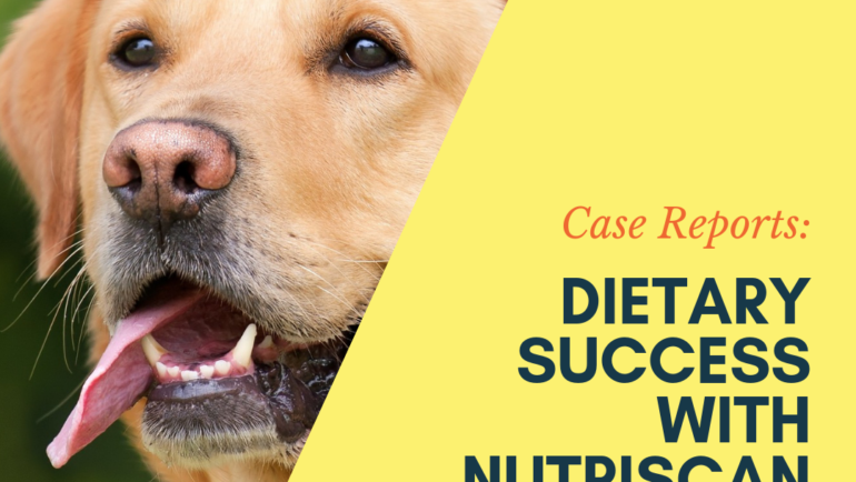 Case Reports: Dietary Success with Nutriscan