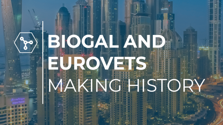 Biogal and Eurovets Making History