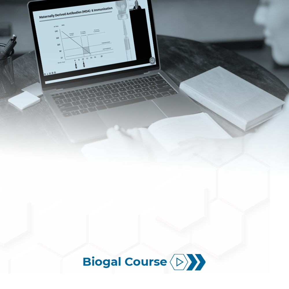Biogal Course | Vaccination & Standard of Care using Titer Test
